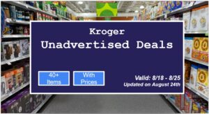 Kroger Unadvertised Deals