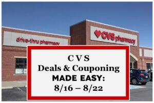 CVS Deals & Couponing Made Easy: 8/16 – 8/22