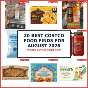 20 Best Costco Food Finds for August 2026 Worth Buying Now