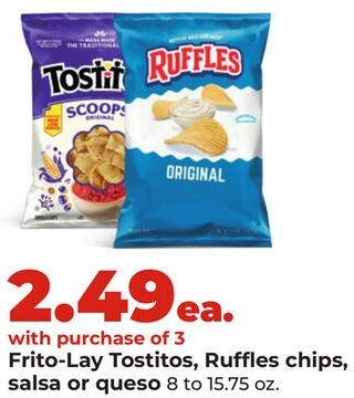 Frito-Lay Tostitos, Ruffles chips, salsa or queso