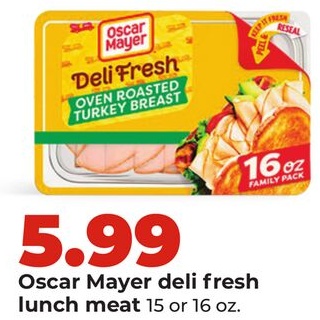 Oscar Mayer deli fresh lunch meat