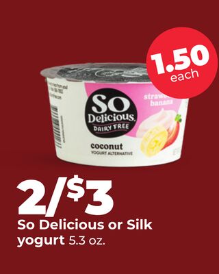 So Delicious or Silk yogurt