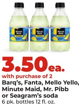 Barq's, Fanta, Mello Yello, Minute Maid, Mr. Pibb or Seagram's soda