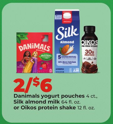 Danimals yogurt pouches 4 ct., Silk almond milk 64 fl. oz. or Oikos protein shake 12 fl. oz.