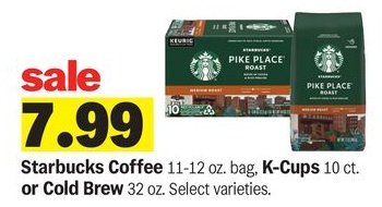Starbucks Coffee 11-12 oz. bag, K-Cups 10 ct. or Cold Brew 32 oz.