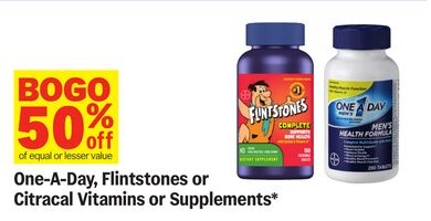 One-A-Day, Flintstones or Citracal Vitamins or Supplements*