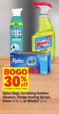 Ziploc Bags, Scrubbing Bubbles Cleaners, Pledge Dusting Sprays, Drano 16-80 oz. or Windex* 26 oz.
