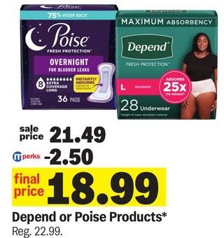 Depend or Poise Products*