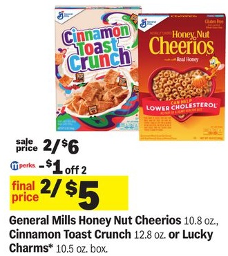 General Mills Honey Nut Cheerios 10.8 oz., Cinnamon Toast Crunch 12.8 oz. or Lucky Charms* 10.5 oz. box.