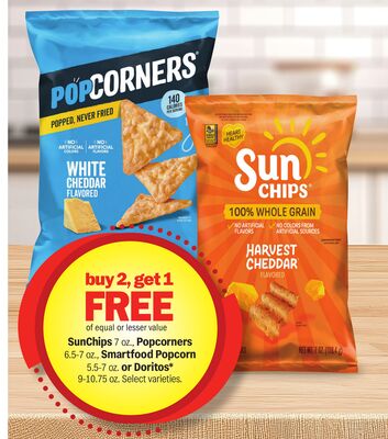 SunChips 7 oz., Popcorners 6.5-7 oz., Smartfood Popcorn 5.5-7 oz. or Doritos* 9-10.75 oz.