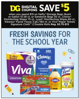 Hefty® Storage Bags Quart or Gallon 13-28 ct. or Sandwich Bags 55 ct., Clorox® Disinfecting Wipes 75 ct., Lysol® Disinfecting Wipes 80 ct., Kleenex® Facial Tissue 3 pk./160 ct. or Viva® Paper Towels Signature Cloth™ 2 Double Rolls