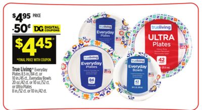 True Living® Everyday Plates 8.5 in./84 ct. or 10 in./45 ct., Everyday Bowls 20 oz./42 ct. or 10 oz./52 ct. or Ultra Plates 8 in./52 ct. or 10 in./42 ct.