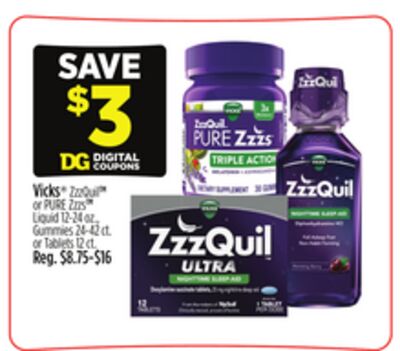 Vicks® ZzzQuil™ or PURE Zzzs™ Liquid 12-24 oz., Gummies 24-42 ct. or Tablets 12 ct.