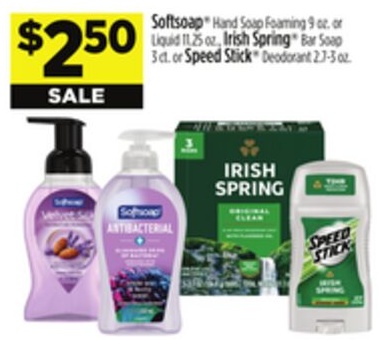 Softsoap® Hand Soap Foaming 9 oz. or Liquid 11.25 oz., Irish Spring® Bar Soap 3 ct. or Speed Stick® Deodorant 2.7-5 oz.
