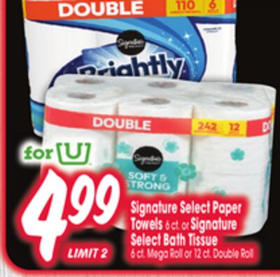 Signature Select Paper Towels 6 ct or Signature Select Bath Tissue