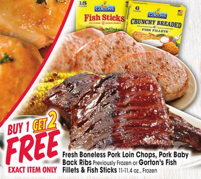 Fresh Boneless Pork Loin Chops, Pork Baby Back Ribs Previously Frozen or Gorton's Fish Fillets & Fish Sticks 11-11.4 oz., Frozen