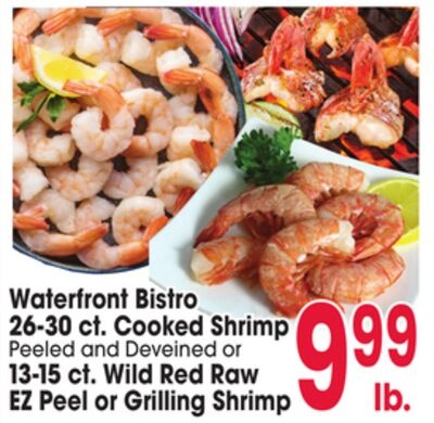 Waterfront Bistro 26-30 ct. Cooked Shrimp or 13-15 ct. Wild Red Raw EZ Peel or Grilling Shrimp