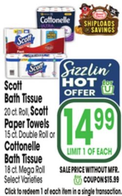 Scott Bath Tissue 20 ct. Roll, Scott Paper Towels 15 ct. Double Roll or Cottonelle Bath Tissue 18 ct. Mega Roll