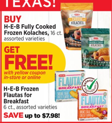 H-E-B Fully Cooked Frozen Kolaches, 16 ct. and H-E-B Frozen Flautas for Breakfast, 6 ct.
