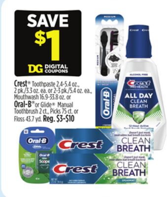 Crest® Toothpaste 2.4-5.4 oz., 2 pk./3.3 oz. ea. or 2-3 pk./5.4 oz. ea., Mouthwash 16.9-33.8 oz. or Oral-B®or Glide® Manual Toothbrush 2 ct., Picks 75 ct. or Floss 43.7 yd.
