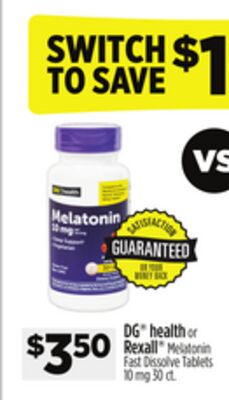 DG®health or Rexall® Melatonin Fast Dissolve Tablets