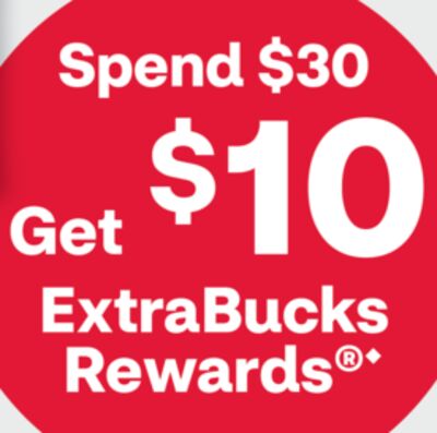 Spend $30 get $10 ExtraBucks Rewards®⬩
