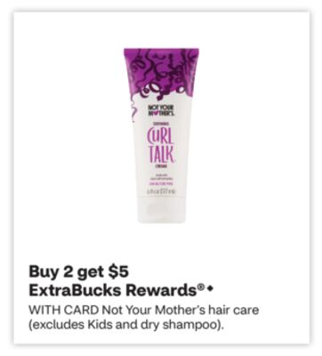 Not Your Mother's hair care (excludes Kids and dry shampoo).