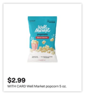 Well Market popcorn 5 oz.