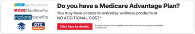 Click here for details: Do you have a Medicare Advantage Plan? You may have access to everyday wellness products at no additional cost.
