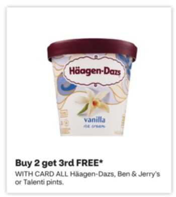 ALL Häagen-Dazs, Ben & Jerry's or Talenti pints