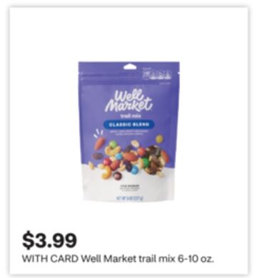 Well Market trail mix 6-10 oz.