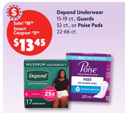 Depend Underwear, Guards, 15-19 ct., or Poise Pads, 22-66 ct.