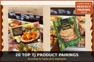 20 Top Trader Joe's Product Pairings (According To Employees)