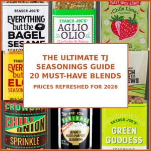 The Ultimate Trader Joe’s Seasonings Guide: 20 Must-Have Blends for 2026