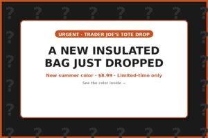 Urgent Tote Alert: Trader Joe’s Just Dropped a New Insulated Bag