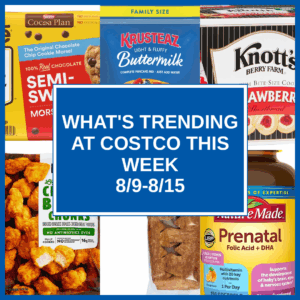 What's Trending at Costco This Week (8/9-8/15)