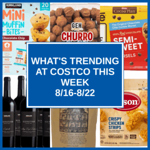 What's Trending at Costco This Week (8/16-8/22)