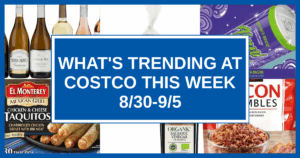 What's Trending at Costco This Week (8/30-9/5)