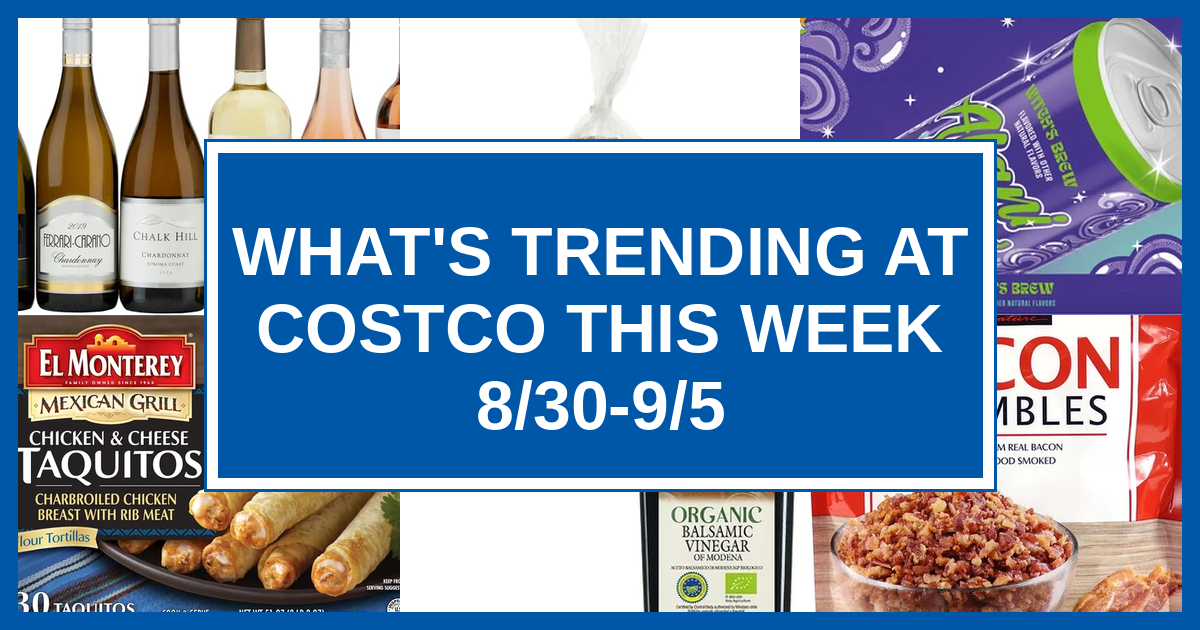 What's Trending at Costco This Week (8/30-9/5)