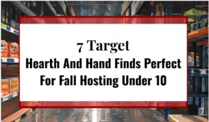 7 Target Hearth And Hand Finds Perfect For Fall Hosting Under 10