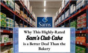 Why This Highly-Rated Sam's Club Cake is a Better Deal Than the Bakery