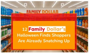 12 Family Dollar Halloween Finds Shoppers Are Already Snatching Up