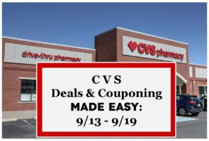 CVS Deals & Couponing Made Easy: 9/13 - 9/19