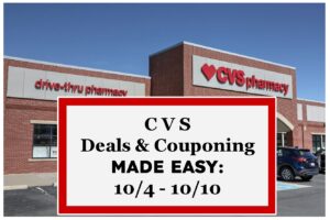 CVS Deals & Couponing Made Easy: 10/4 - 10/10