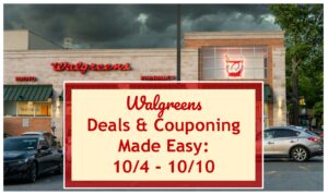Walgreens Deals & Couponing Made Easy: 10/4 - 10/10