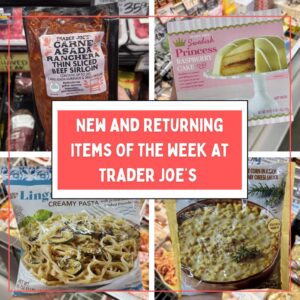 New and Returning Items Of The Week At Trader Joe's (10/5 – 10/11)