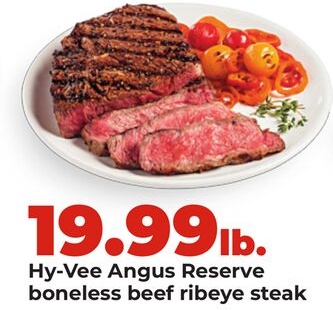 Hy-Vee Angus Reserve boneless beef ribeye steak