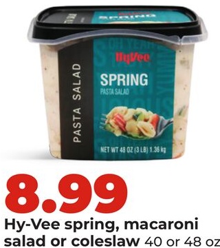Hy-Vee spring, macaroni salad or coleslaw