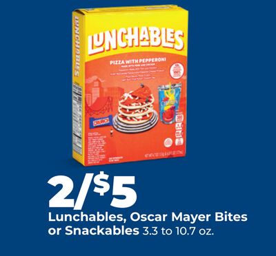 Lunchables, Oscar Mayer Bites or Snackables