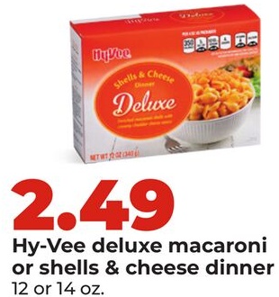 Hy-Vee deluxe macaroni or shells & cheese dinner